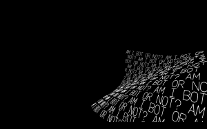 A black image with the words AM I BOT OR NOT? flowing over it